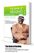 Book of Healing Sermon Series Volume 1